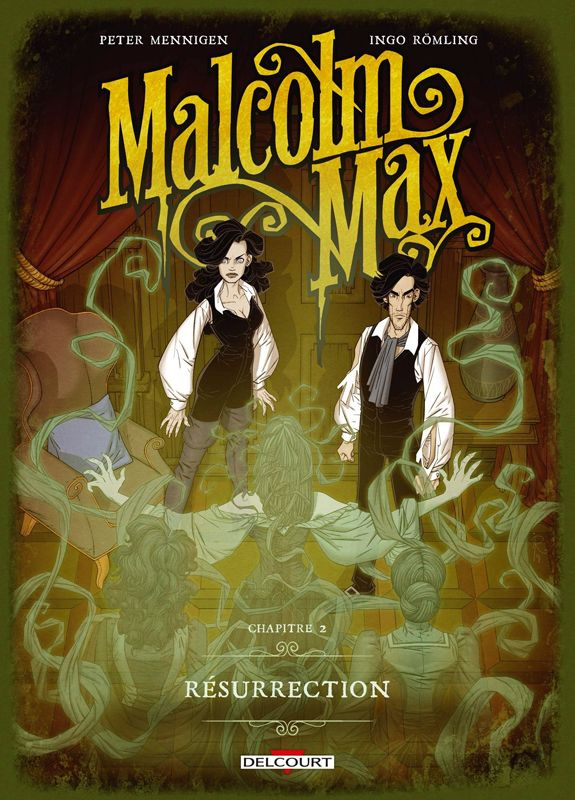 Malcolm Max Tome 2 : Résurrection