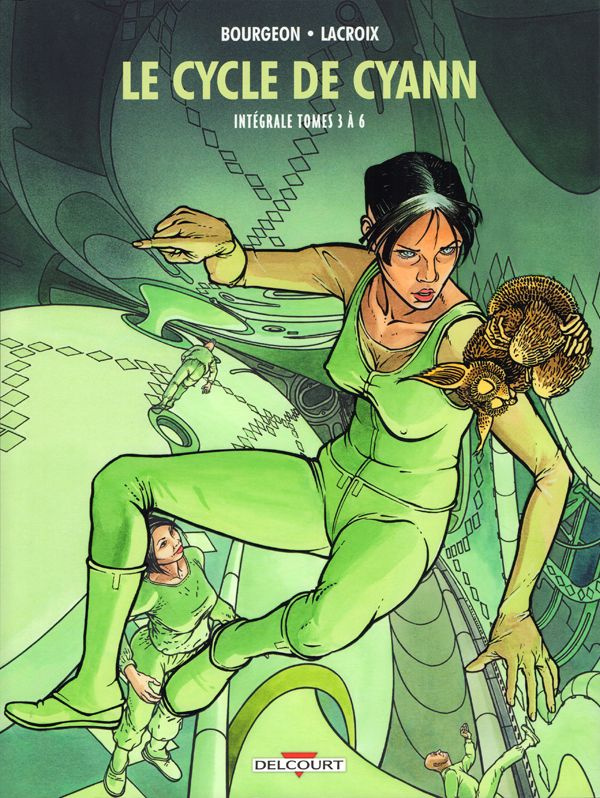 Le cycle de Cyann - Intégrale 2 : Tomes 3 à 6