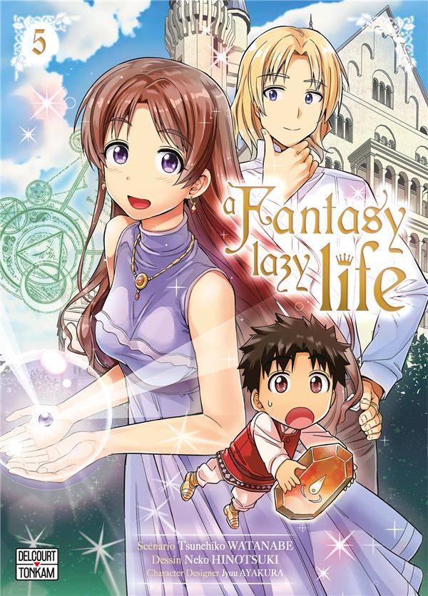 A Fantasy lazy life Tome 5