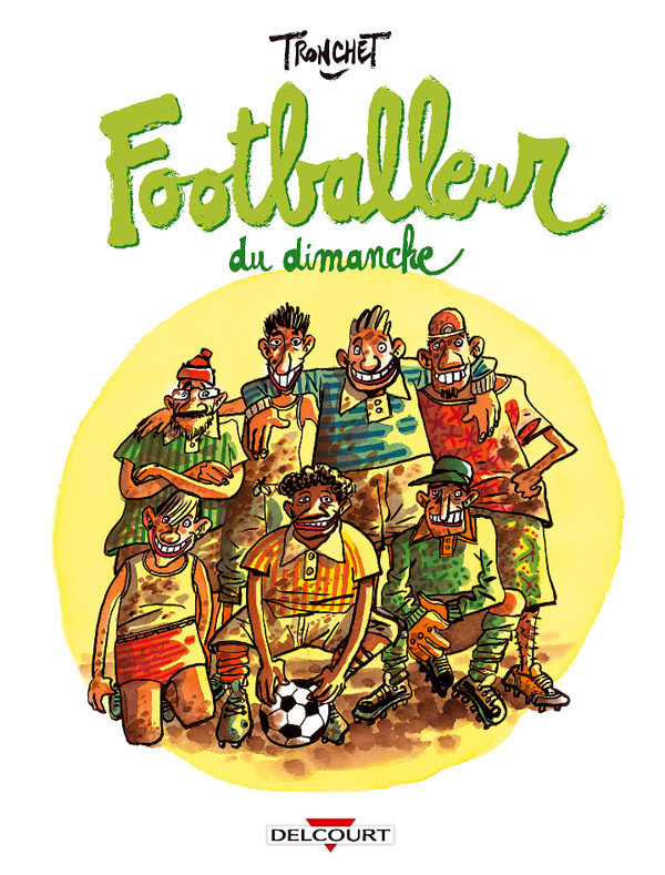 Les petits traités dessinés Tome 2 : Footballeur du dimanche