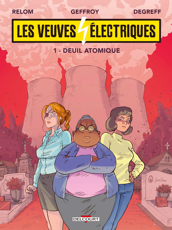 Les veuves électriques Tome 1 : Deuil atomique