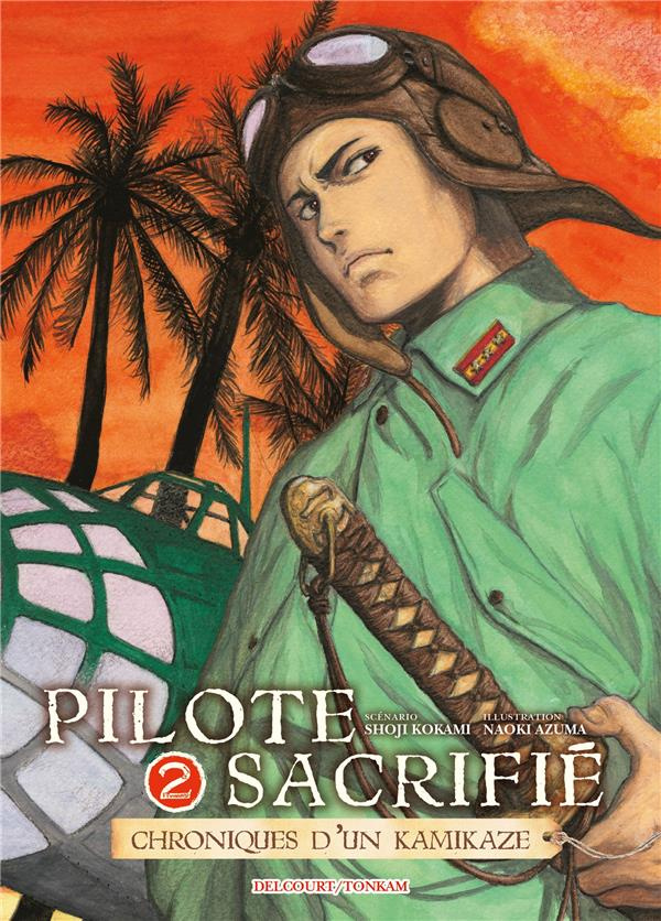 Pilote sacrifié Tome 2
