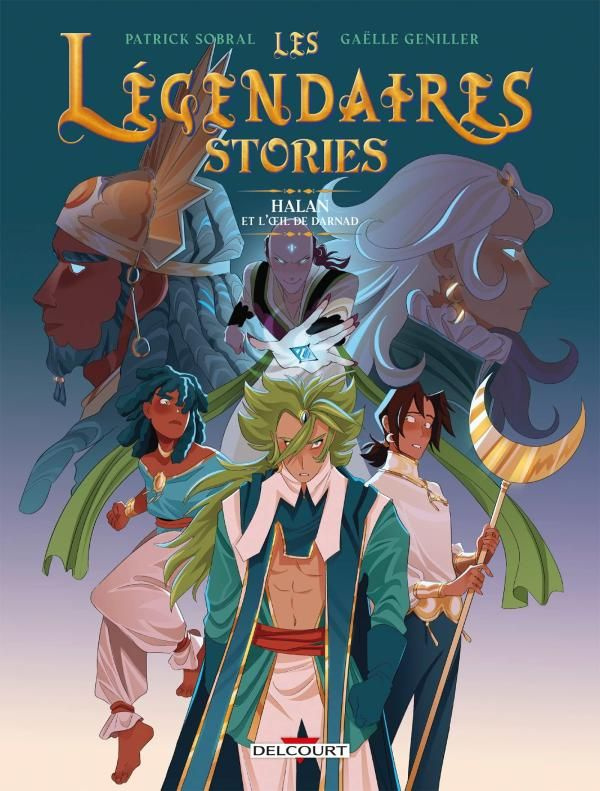 Les Légendaires - Stories Tome 2 : Halan et l'oeil de Darnad