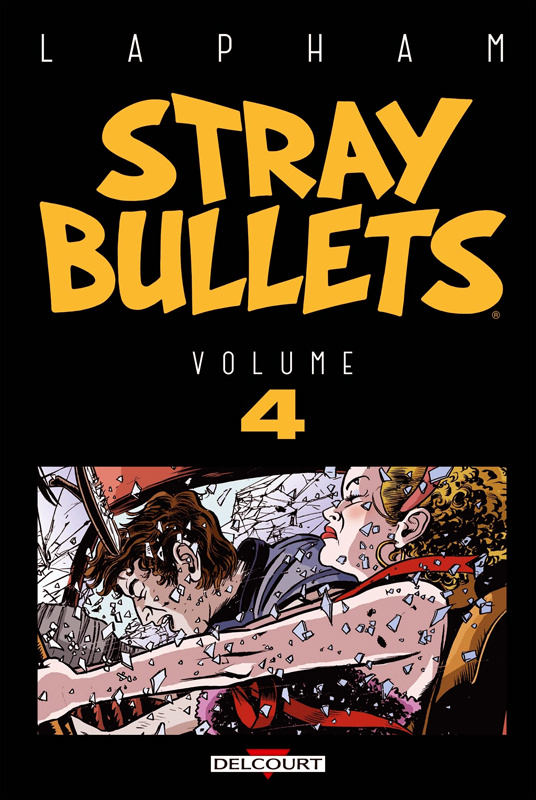 Stray Bullets Tome 4