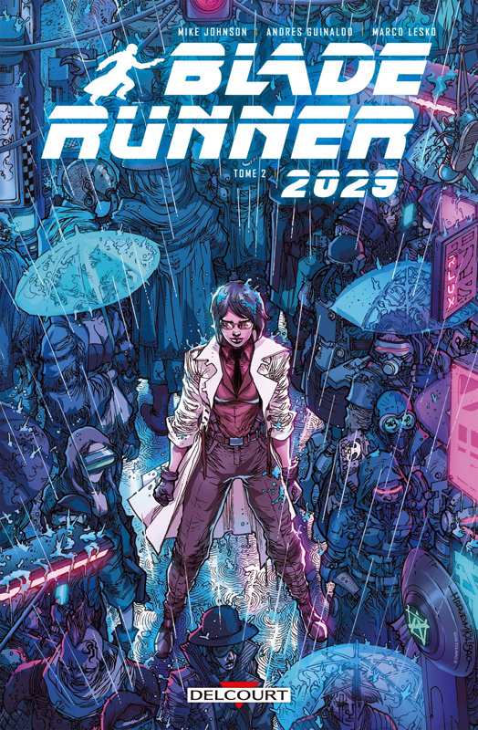 Blade Runner 2029 Tome 2 : Echos