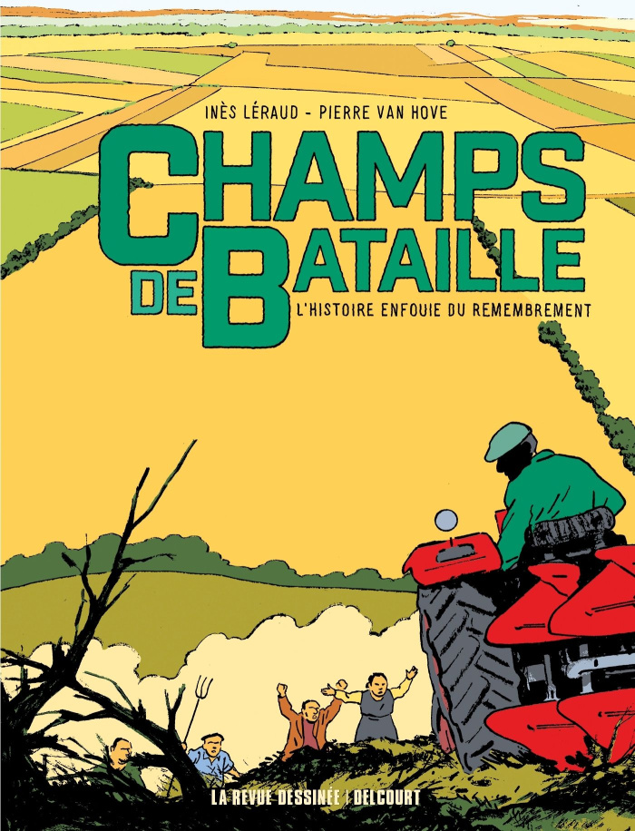 Champs de bataille. L'histoire enfouie du remembrement