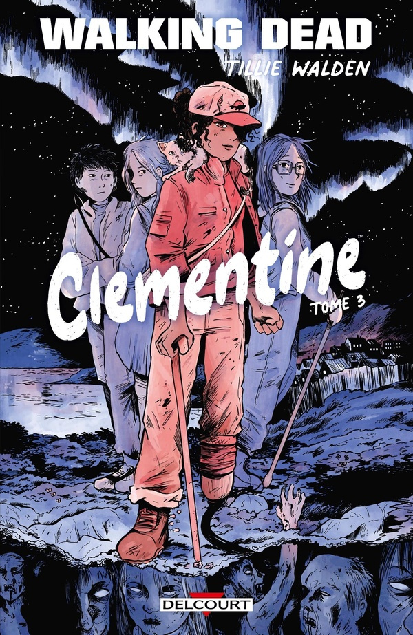 Walking Dead : Clementine Tome 3