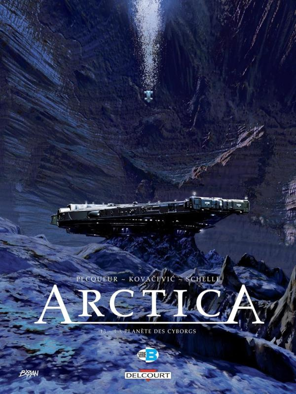 Arctica Tome 13 : La Planète des cyborgs