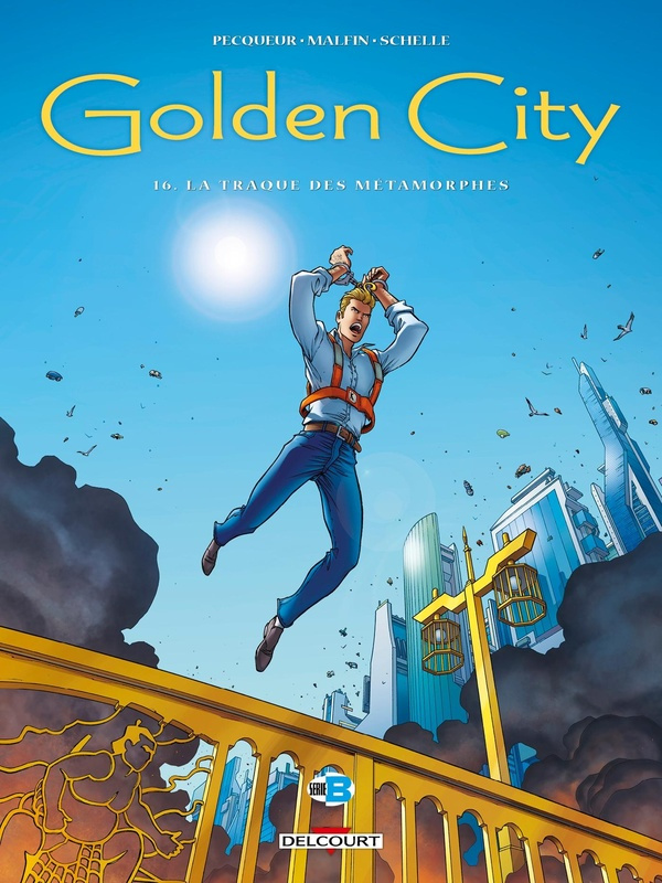 Golden City Tome 16 : La traque des métamorphes