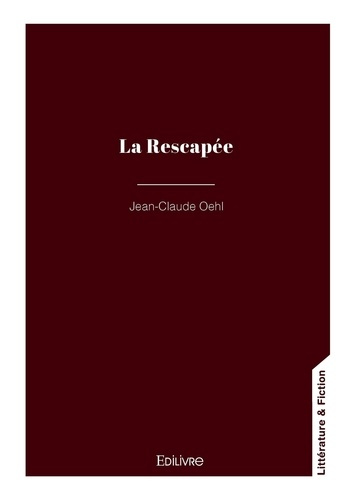 La Rescapée
