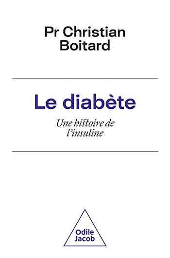 Diabète. Une histoire de l'insuline