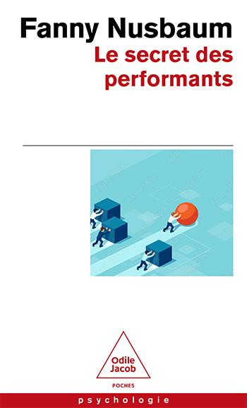 Le secret des performants