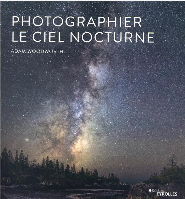 Photographier le ciel nocturne