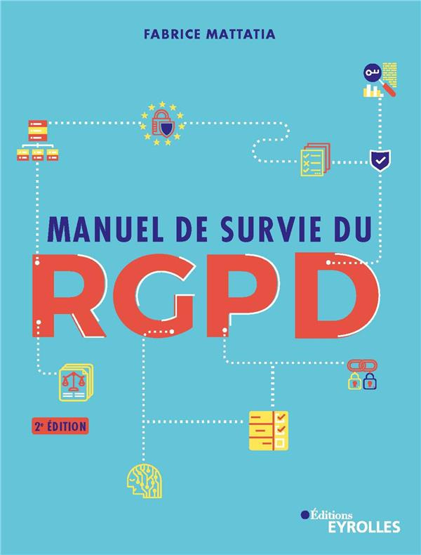 Manuel de survie du RGPD. 2e édition
