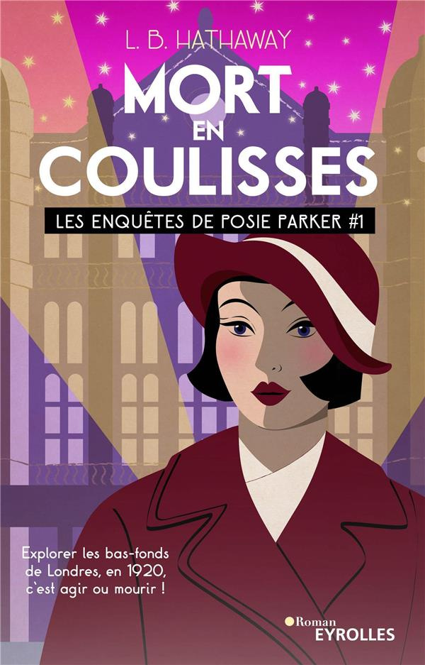 Les enquêtes de Posie Parker Tome 1 : Mort en coulisses