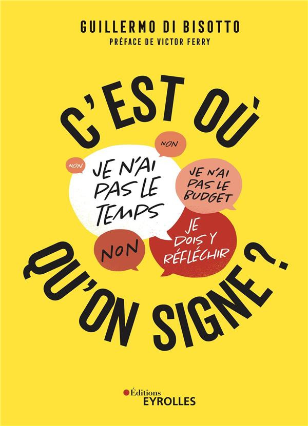 C'est où qu'on signe? L'art de traiter les objections