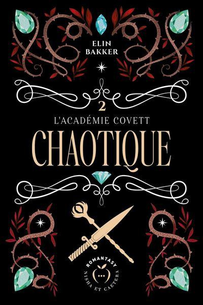 L'Académie Covett Tome 2 : Chaotique