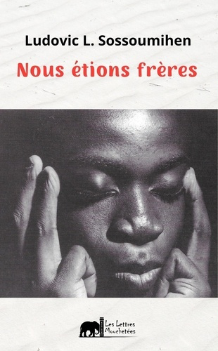 Nous étions frères