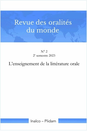 Revue des oralités du monde N. 2. L'enseignement de la littérature orale