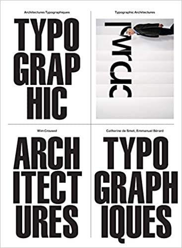 Architectures typographiques. Edition bilingue français-anglais
