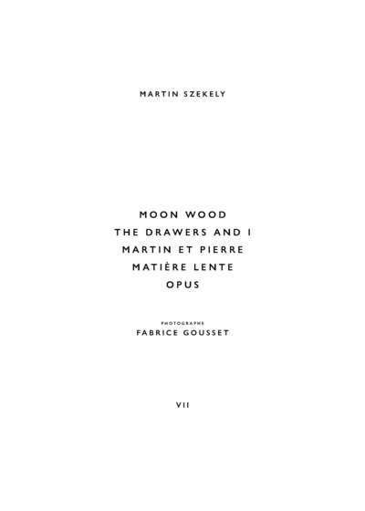The Drawers and I, Moon Wood, Martin et Pierre, Matière Lente, Opus. Edition bilingue français-angla