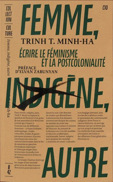 Femme, indigène, autre. Ecrire le féminisme et la postcolonialité