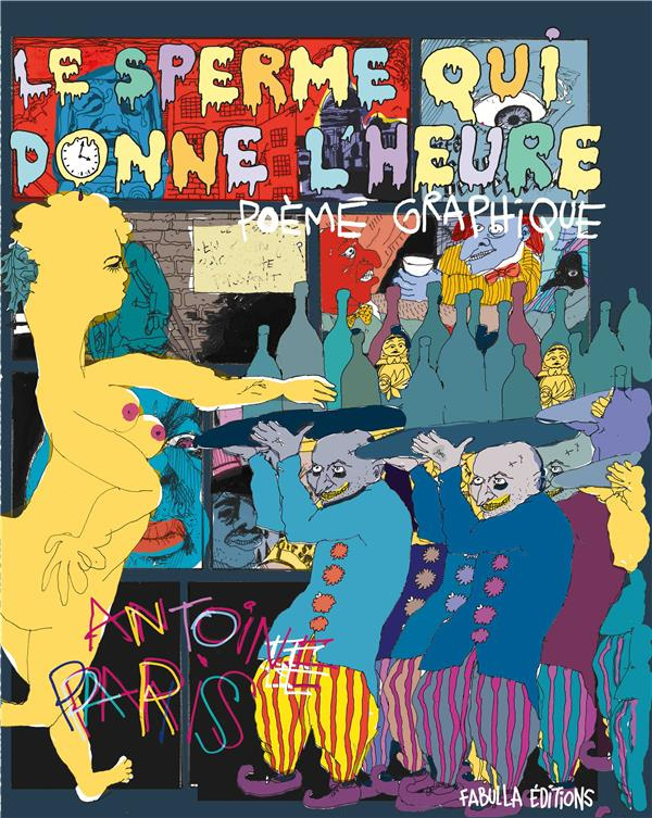 Le sperme qui donne l'heure