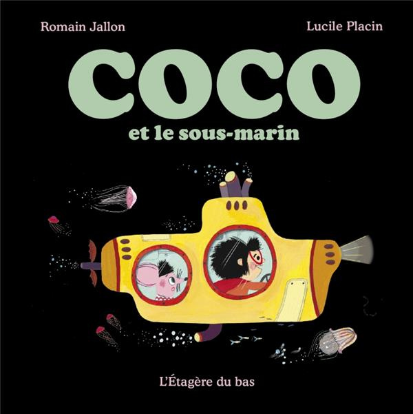 Coco Tome 2 : Coco et le sous-marin