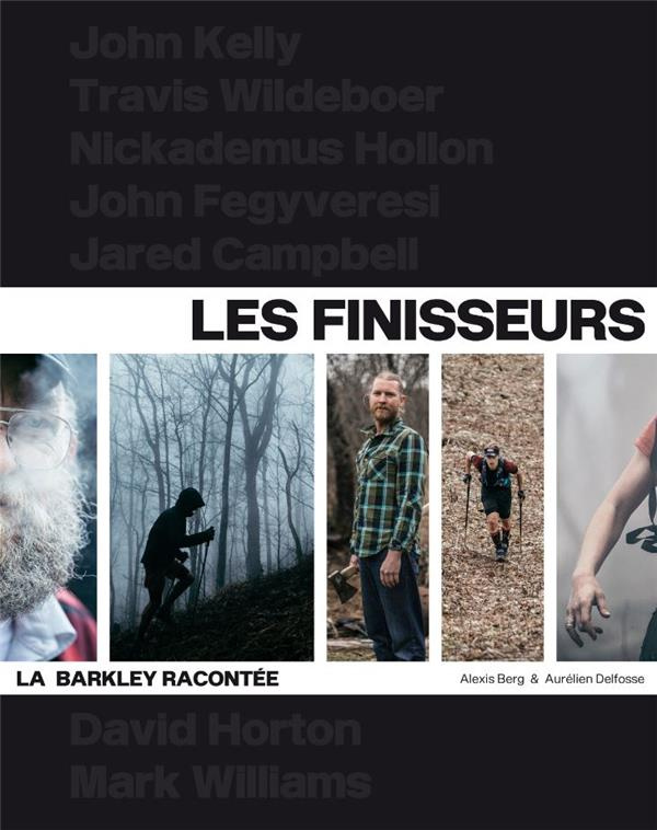 Les finisseurs. La Barkley racontée