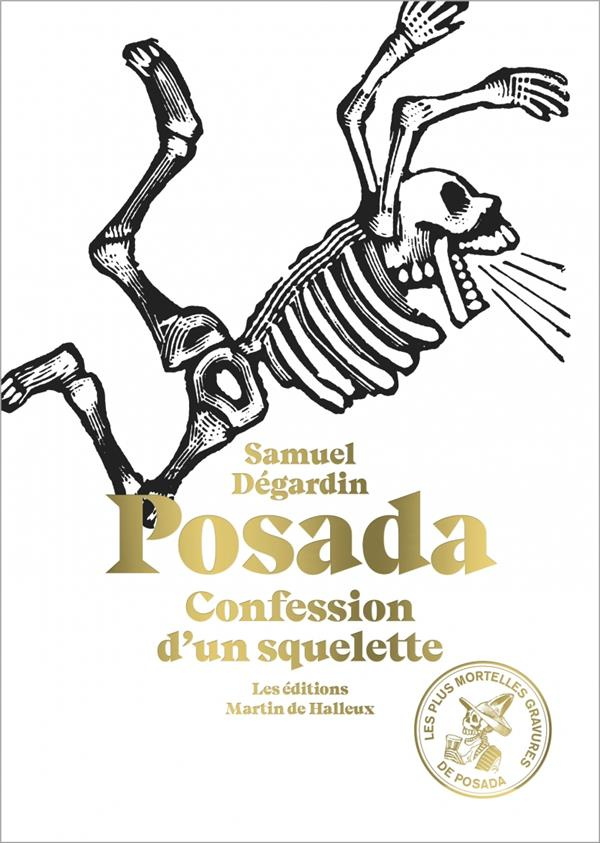 Posada - Confession d'un squelette