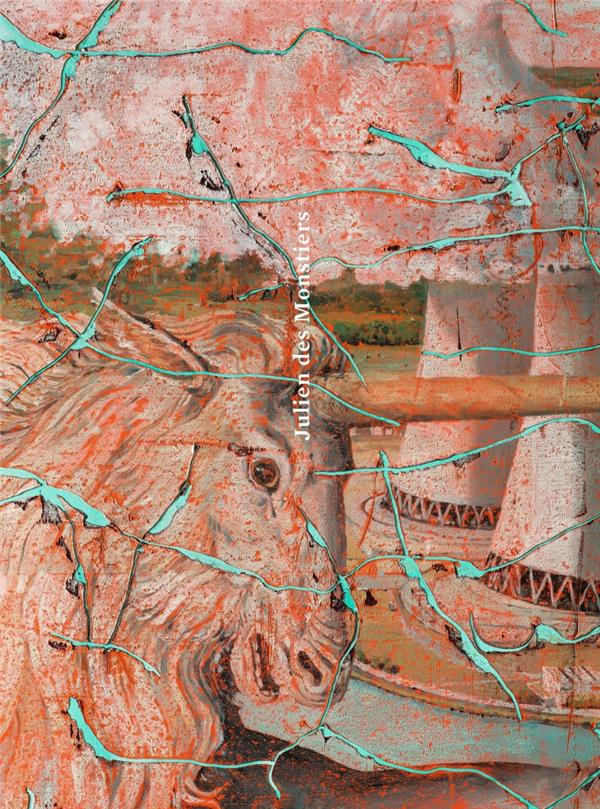 Julien des Monstiers. Edition bilingue français-anglais