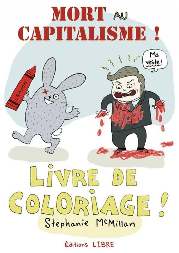 Mort au capitalisme ! Livre de coloriage