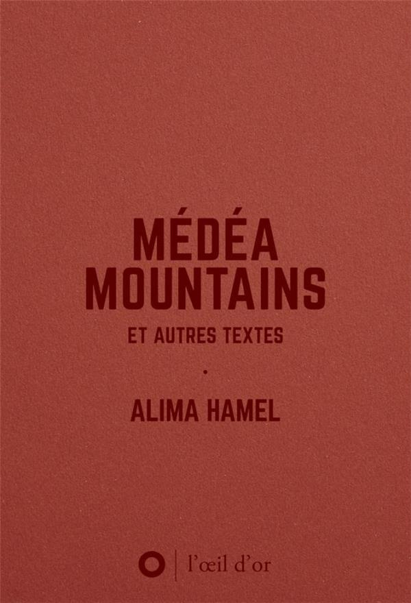 Médéa Moutains & autres textes