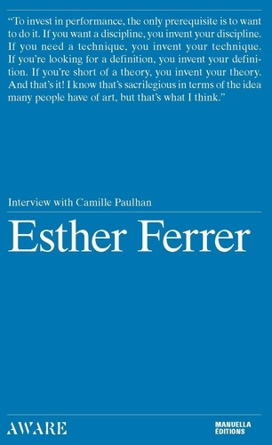 Esther Ferrer [VA . Interview by camille paulhan