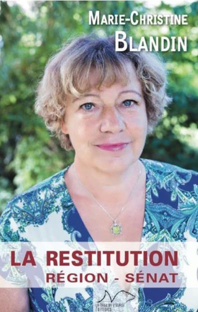 La Restitution. Région - Sénat