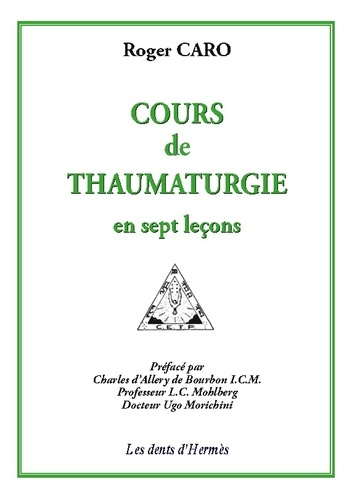 Cours de thaumaturgie en sept leçons