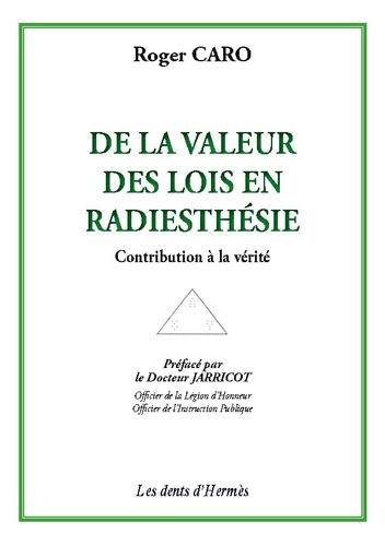 De la valeur des lois en Radiesthésie