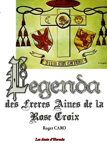 Legenda des Frères Aînés de la RoseCroix