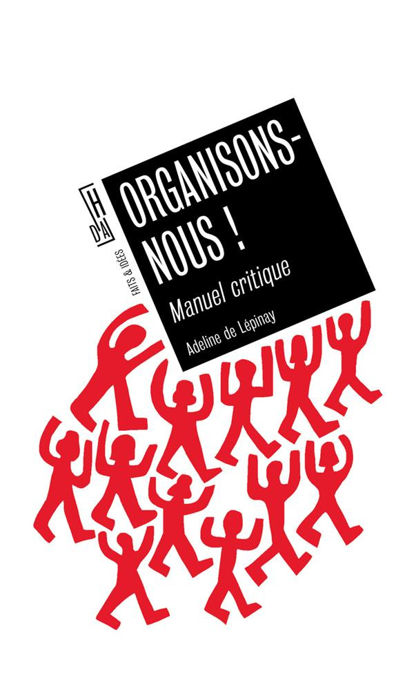 Organisons-nous ! Manuel critique