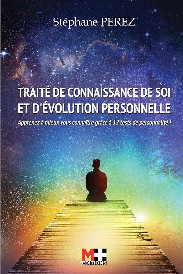 Traité de connaissance de soi et de l'évolution personnelle
