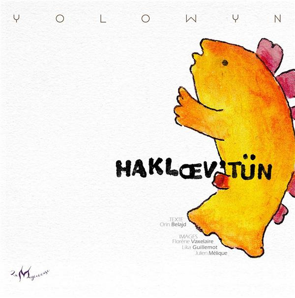 Hakloev’tün. Yolowyn