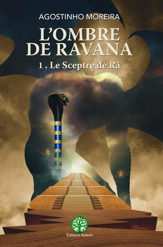 L'ombre de Ravana. Tome 1, Le Sceptre de Râ