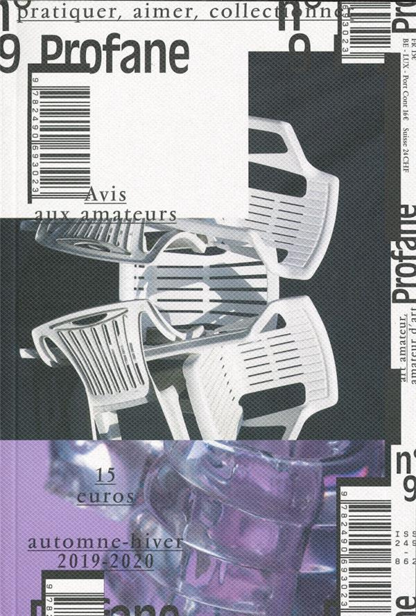 Profane N° 9, novembre 2019 : Avis aux amateurs