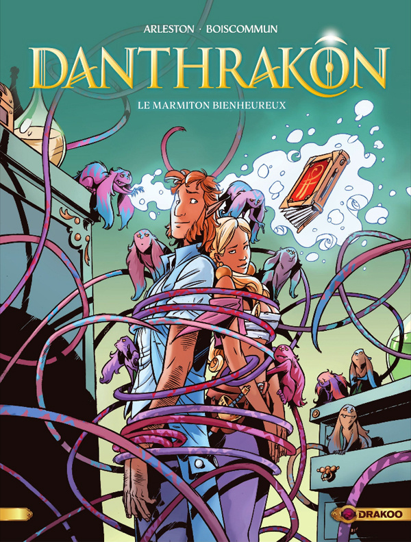 Danthrakôn Tome 3 : Le marmiton bienheureux