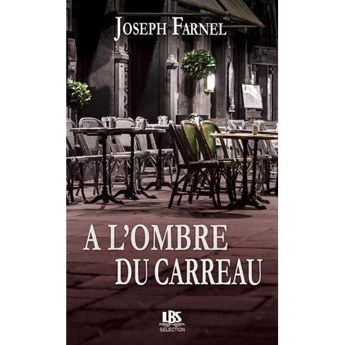 A l'ombre du Carreau