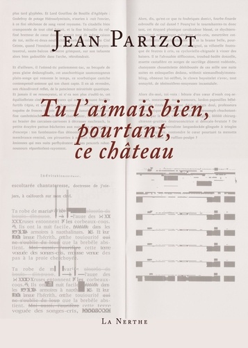 Tu l'aimais bien, pourtant, ce château