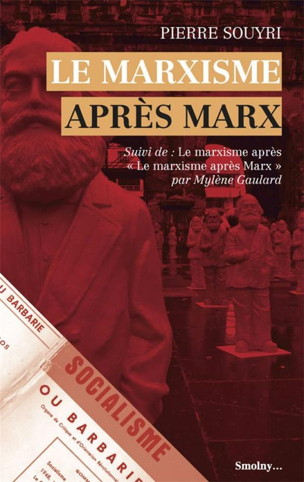 Le marxisme après Marx