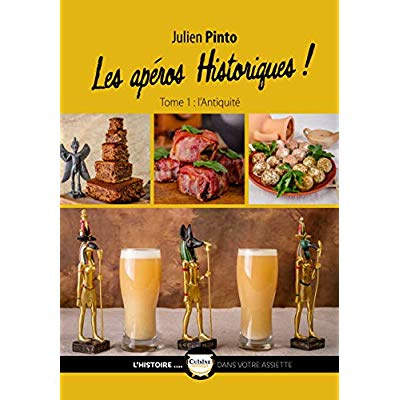 Les apéros historiques. Tome 1, Antiquité