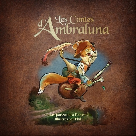 Les Contes d'Ambraluna T01. Les aventures de Thil le Goupil