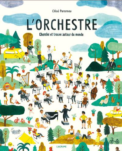 L'orchestre. Cherche et trouve autour du monde